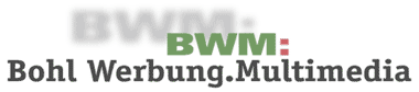 BWM: Bohl.Werbung.Multimedia